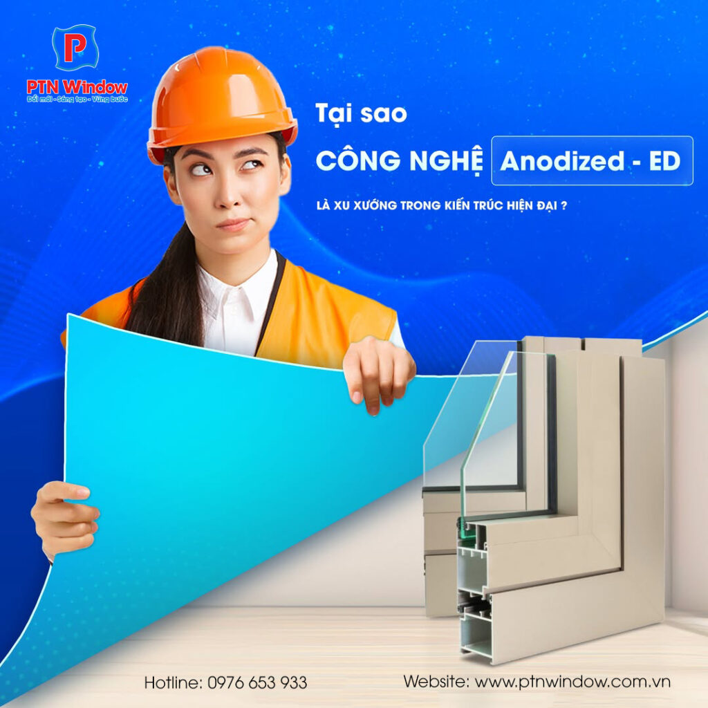Xingfa Cong Nghe Anodized Ed Xu Huong