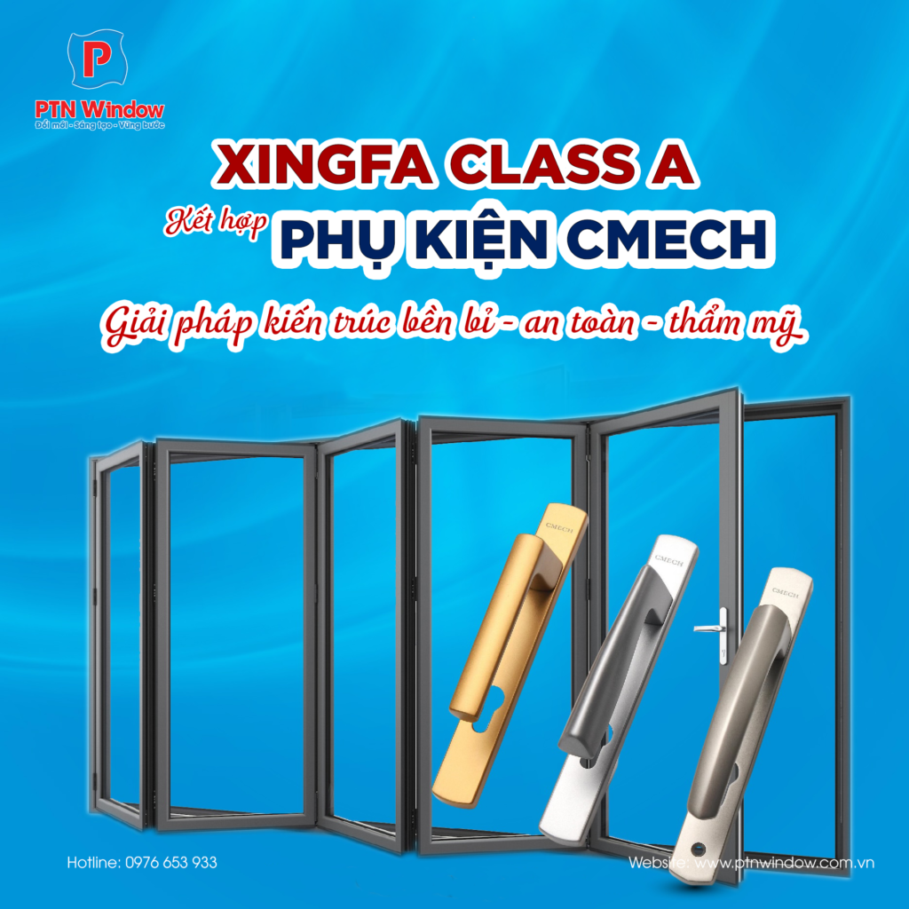 Xingfa Class A Ket Hop Cung Phu Kien Cao Cap Cmech Xingfa Class A Ket Hop Cung Phu Kien Cao Cap Cmech