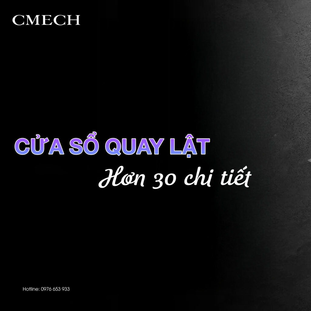 Cmech Cua So Quay Lat Hon 30 Chi Tiet 1