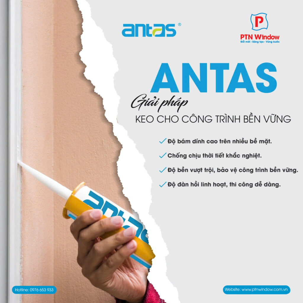 Antas Giai Phap Keo Cho Cong Trinh Ben Vung Antas Giai Phap Keo Cho Cong Trinh Ben Vung