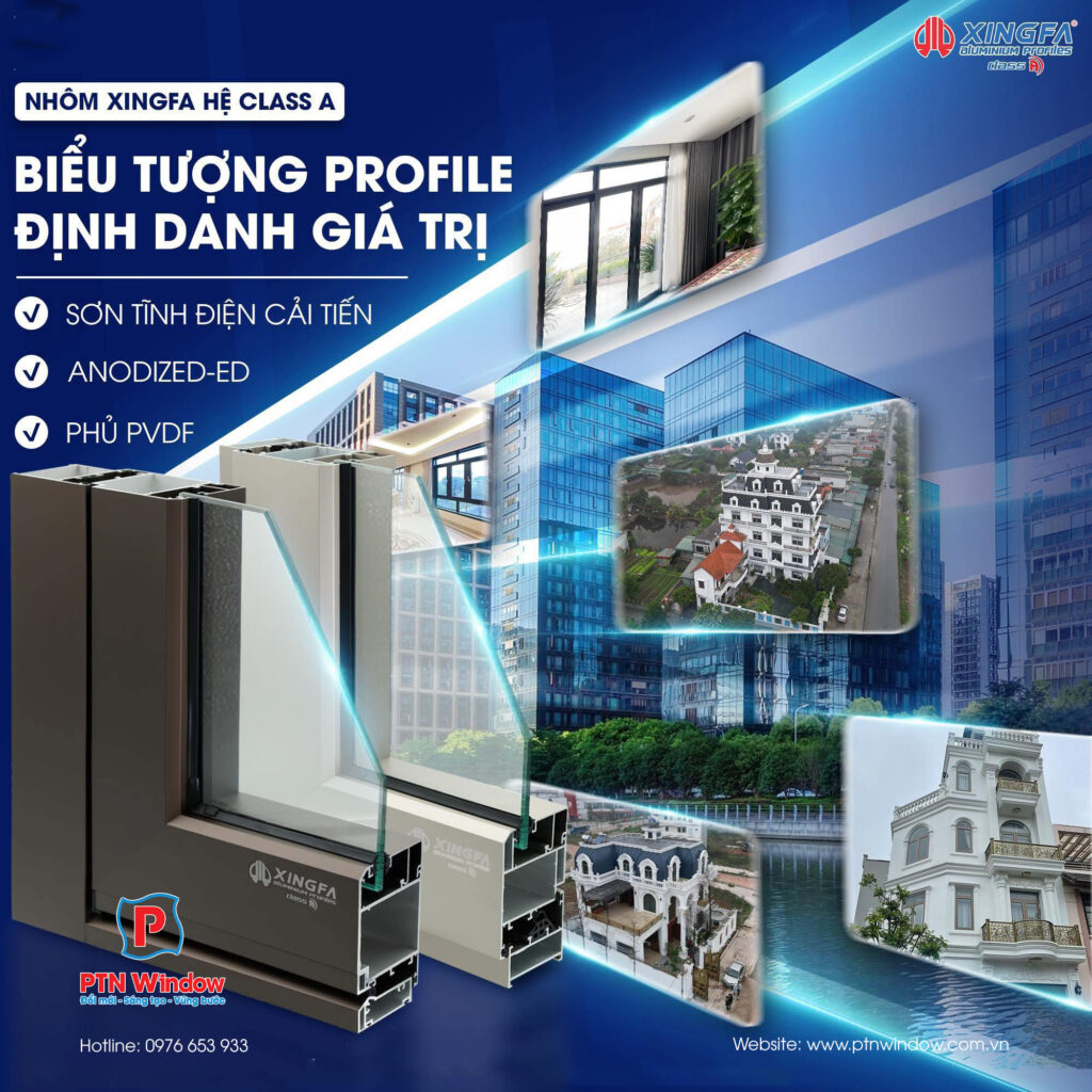 Xingfa Class A Bieu Tuong Profile Dinh Danh Gia Tri