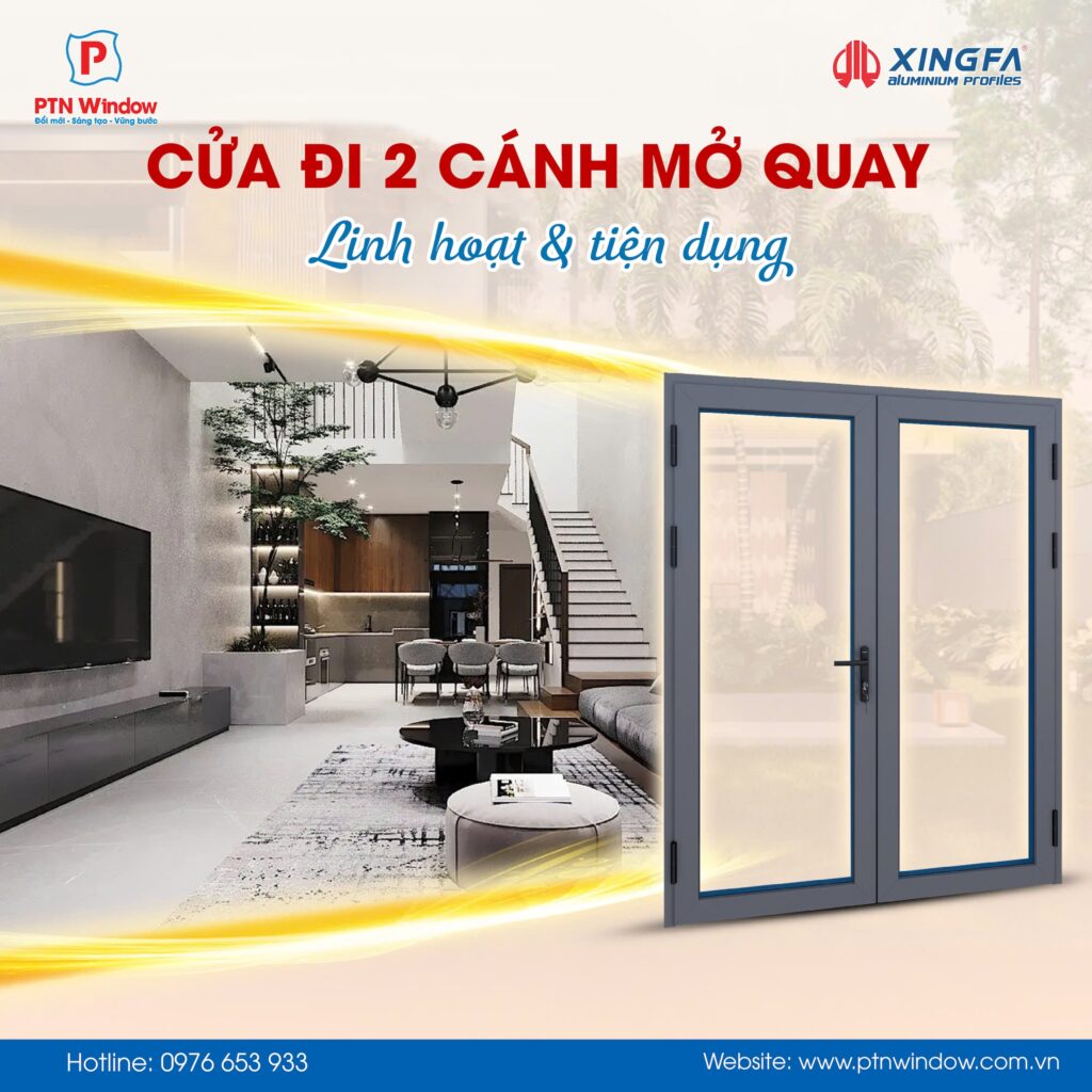 Cua Di 2 Canh Mo Quay Linh Hoat Va Tien Dung