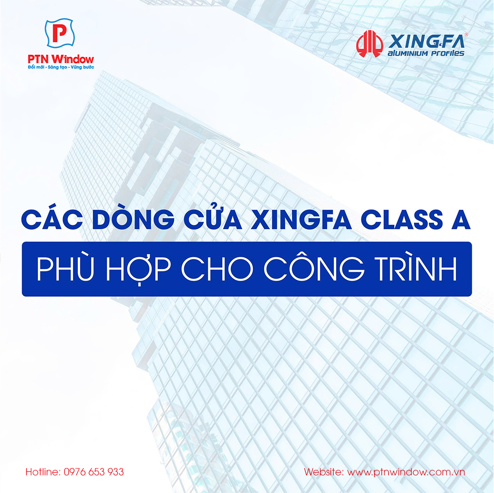 Dong Xingfa Classa Phu Hop 1