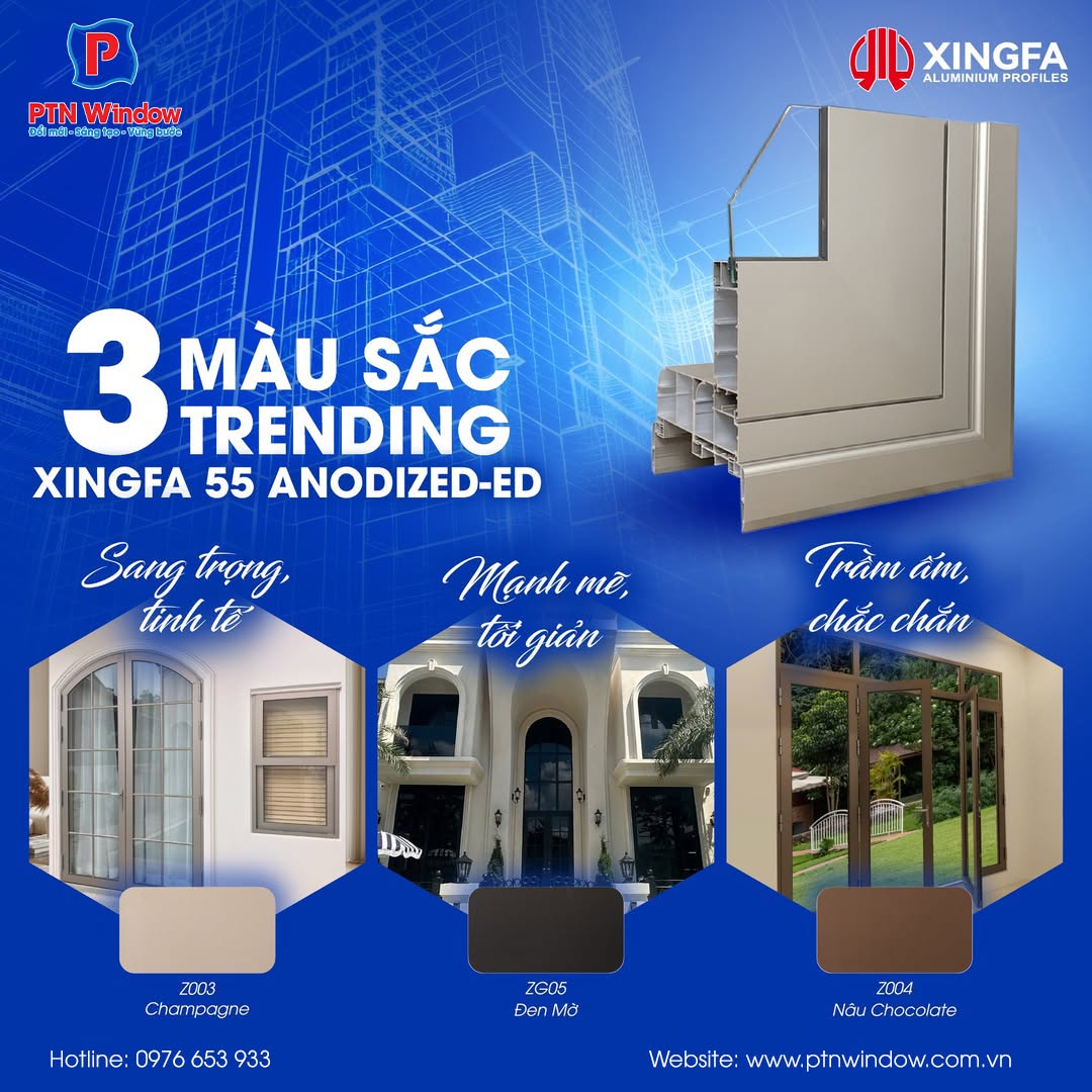 Top 3 MÀu SẮc Trending Xingfa 55 Anodized Ed